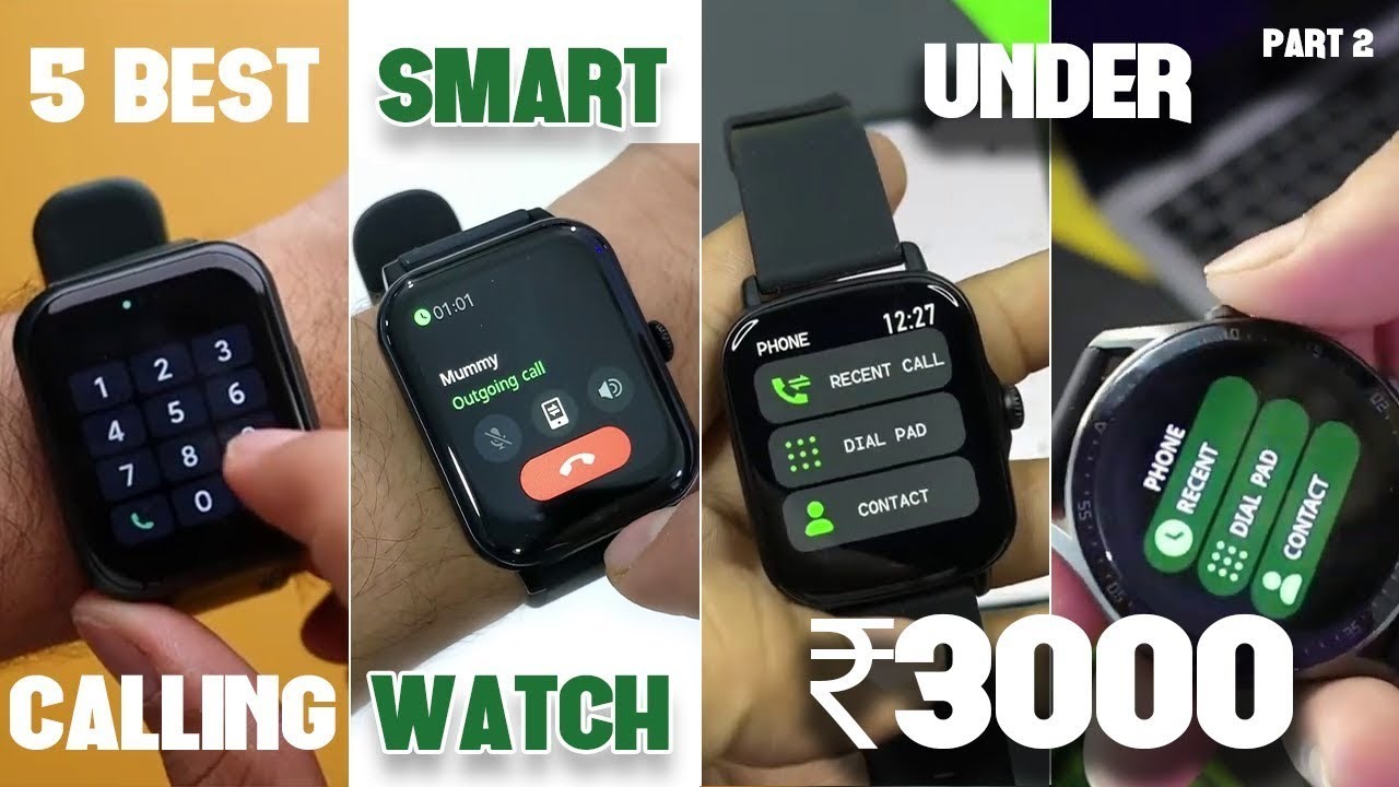 Top5 Calling Smartwatches ₹3000 Part 2 - YouTube