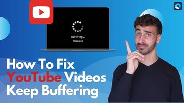 How To Fix YouTube Videos Keep Buffering/Stuttering Issues
