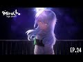 【 📷 Live 🎧 】Miracle HighSchool 🌈 EP.24 เมื่อไหร่โลกใบนี้จะใจดีกับฉัน..?