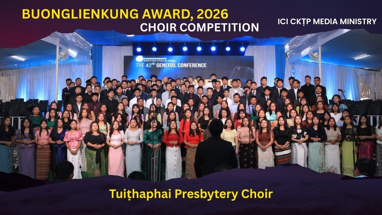 Tuiṭhaphai Presbytery Choir | VAN INLARNA