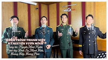 HÀNH TRÌNH THANH NIÊN - KỶ NGUYÊN VƯƠN MÌNH | ST: Minh Nghĩa | Bài hát Thanh niên Việt Nam