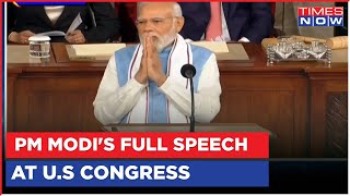 PM Modi Delivers Historic Speech At U.S Congress, Says  - Not An Era Of War | PM Modi US Visit