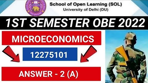 DU SOL INTRODUCTORY MICROECONOMICS ANSWER -  2 (A) I UPC CODE - 12275101...