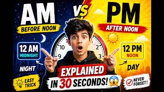 AM vs PM Explained in 30 Seconds 🤯 (No More Confusion!) #education #learning #study #students