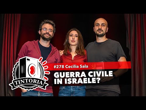 GUERRA CIVILE IN ISRAELE? ft. Cecilia Sala #TintoriaPodcast