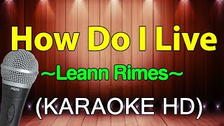 Download Lagu HOW DO I LIVE - Leann Rimes (HD Karaoke) MP3 Download Lagu HOW DO I LIVE - Leann Rimes (HD Karaoke) MP3