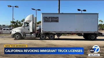 California revokes 17,000 commercial driver