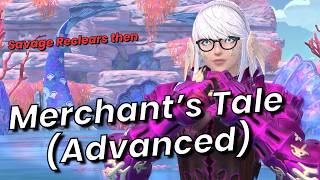 Advanced Merchants Tale! (After Savage Reclears!) FFXIV Dawntrail