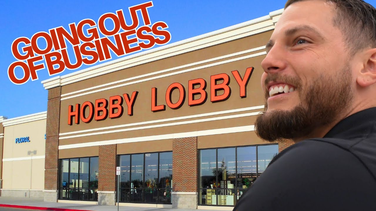 Hobby Lobby Going Out Of Business 2025