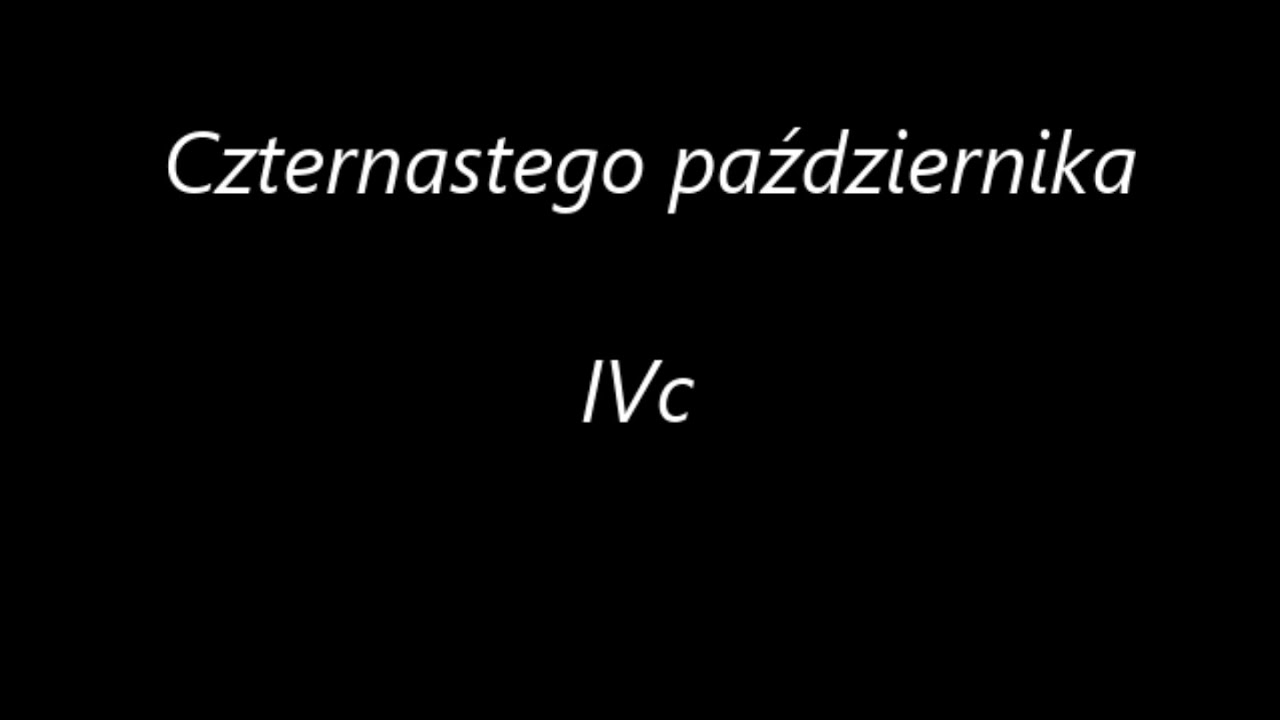 Czternastego Pazdziernika Youtube