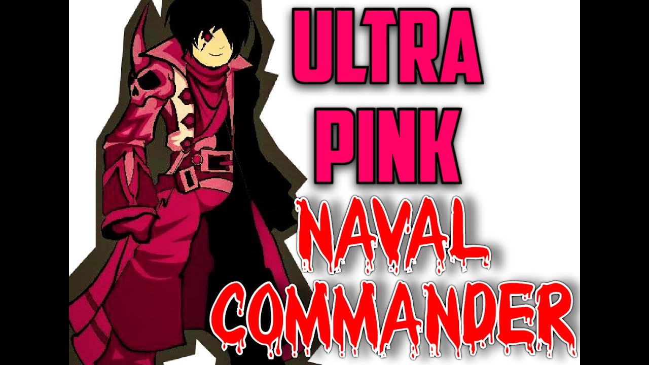 Ultrapink Naval Commander Update 2020 = AQW