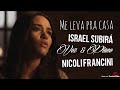 Me leva pra casa “ Israel Subirá “ [COVER] Nicoli Francini