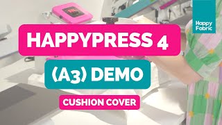 HappyPress 4 (A3) demonstration: making a cushion cover