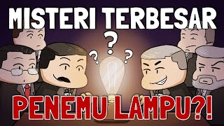 Siapakah Penemu Lampu Pertama? Edison? Tesla? | Misteri Terbesar Penemu Lampu dalam Sejarah