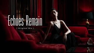Amorim - Echoes Remain ( Original Mix )