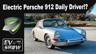 1966 Porsche 912 EV Daily Driver | EV Show