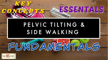 PELVIC TILTING - PT5 TILTS & SIDE WALKING - Exercises For Multiple Sclerosis