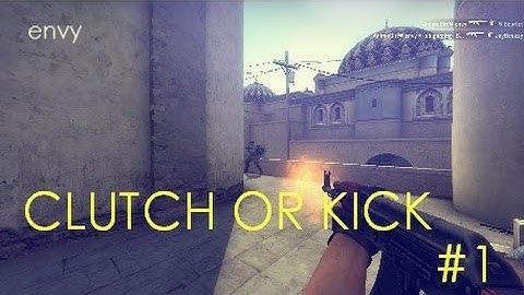 CS:GO | Clutch or Kick! - #1