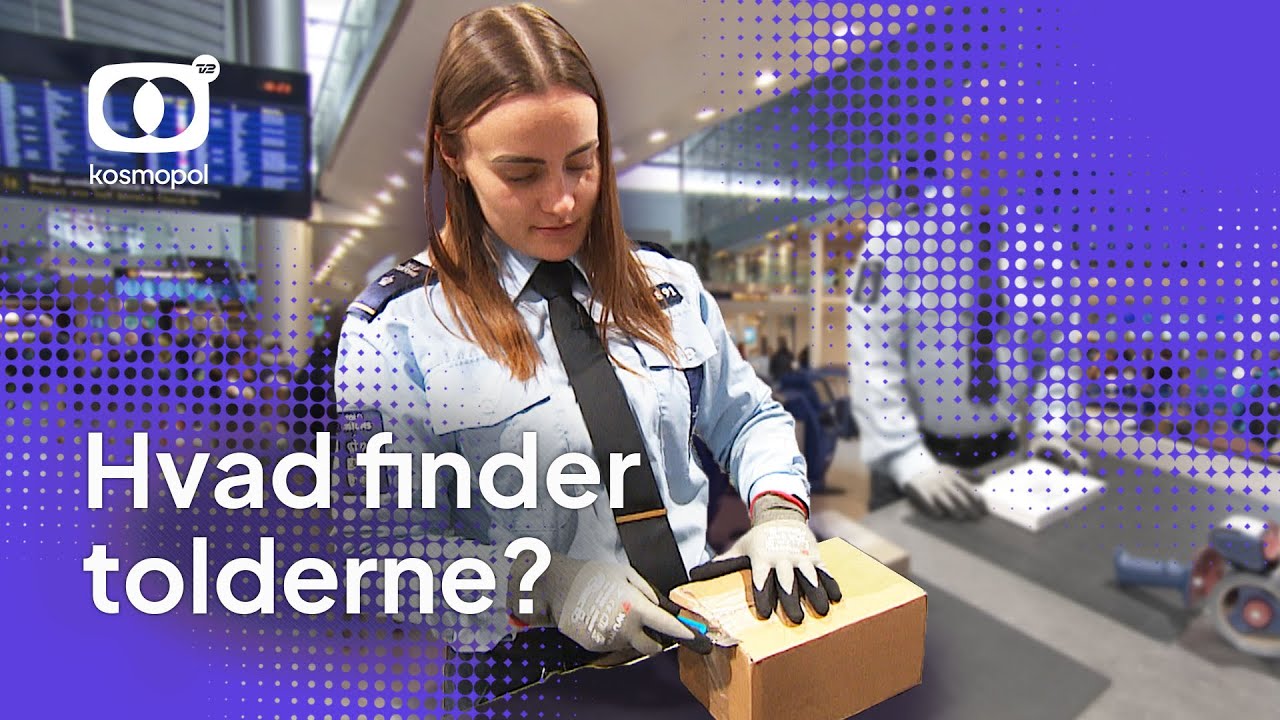 Med tolderne på arbejde i Københavns Lufthavn