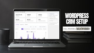 How to Use WordPress as a CRM with FluentCRM - The Complete Guide