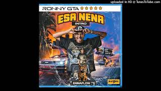 Esa Nena - Ronny Gta - Dj Enma Flow - Intro + Outro Extended - 110BPM