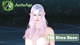 ArcheAge Unchained Elf Race Character Creation