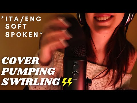 ASMR - FAST and AGGRESSIVE MIC COVER PUMPING, SWIRLING, Rubbing with ITA/ENG Soft Spoken 😍