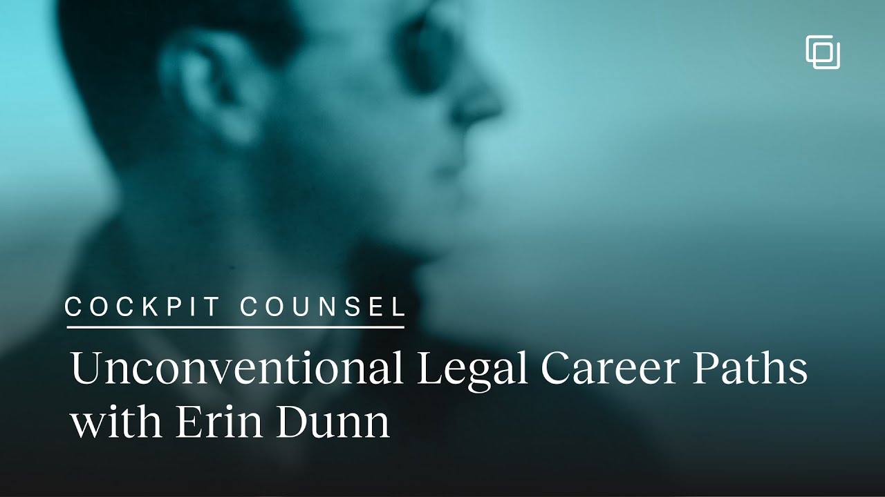 Cockpit Counsel Unconventional Legal Career Paths with Erin Dunn YouTube