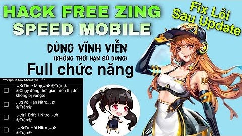 Hướng Dẫn fix Lỗi Hack ZingSpeed Mobile Sau Update Phiên Bản 1.25.0.10338 | TEA TEA