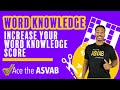 ASVAB Word Knowledge - How Do You Learn New Words and Raise Your Score?