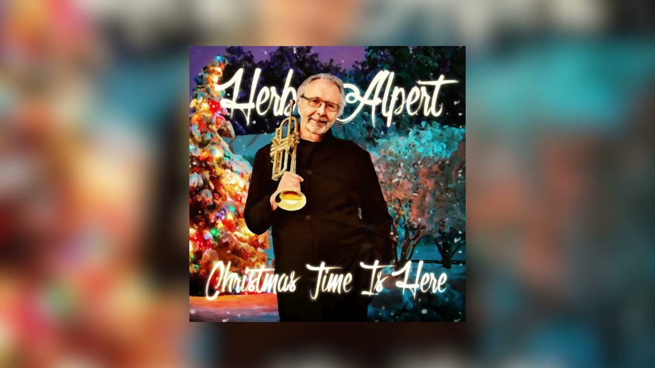 アート・デザイン・音楽 Herb Alpert 10 Favorite Tunes Herb Alpert My Favorite Things (Audio Only) - YouTube