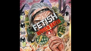 Fetish - World Eater Full Album