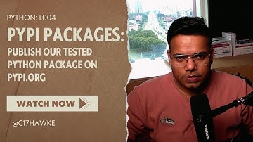 004 Publish our tested python package on PyPI.org | #c17hawke