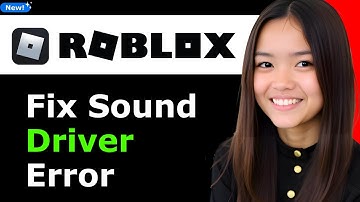 How to Fix Roblox No Sound Driver Error 2026 - Full Guide