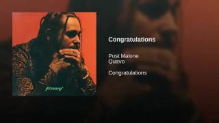 Post Malone Ft Quavo  Congratulations clean