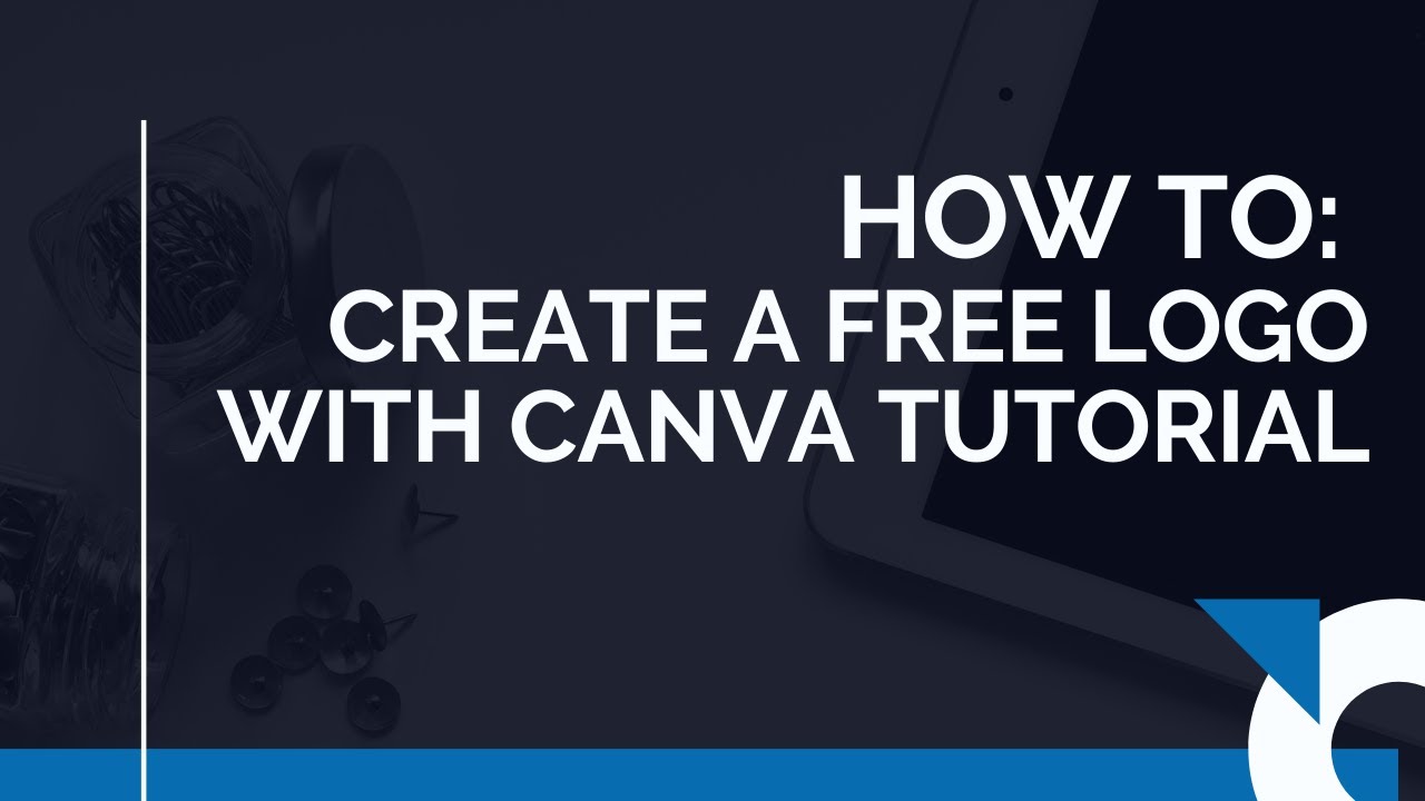 How To Create A Free Logo With Canva Tutorial 2020 - YouTube