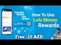 Refer a friend and earn 25 AED with LuLu Money #uae #money #dubai 