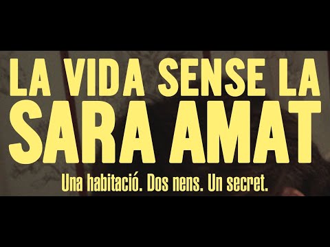 LA VIDA SENSE LA SARA AMAT - Tráiler Oficial VOSE