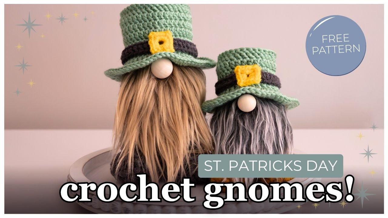 The Easiest St. Patrick’s Day Crochet Gnome You’ll Ever Make!