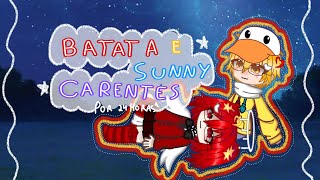 Batata e Sunny carentes por 24 horas!!! ❤️🩵 || My AU || turma da batatinha || leia a descrição!!!