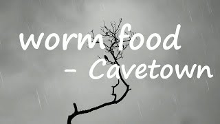 Cavetown – ​worm food Lyrics