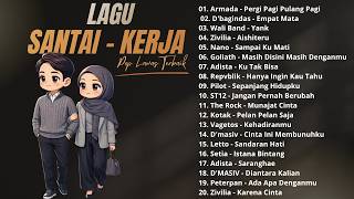 POP INDONESIA PALING POPULER TAHUN 2000 I PALING ENAK DIDENGAR SAAT SANTAI -KERJA - PERJALANAN