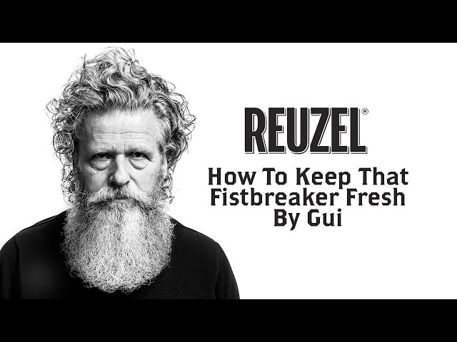 How To Keep That Fistbreaker Fresh