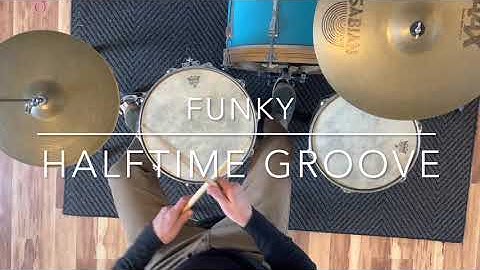 How to Play a Funky Halftime Groove on Drum Set