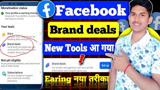 Facebook New Monetization Tools Brand Deals New Monetization Tools Facebook Brand Deals Facebook