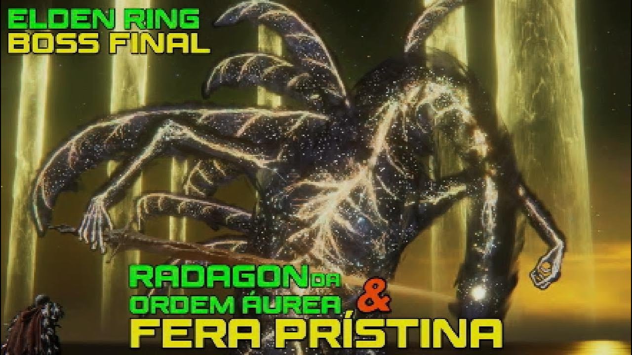 ELDEN RING - Derrotando Radagon da Ordem Áurea e Fera Prístina (Boss Final)  PS5 