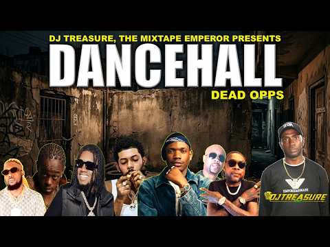 🔥 DEAD OPPS DANCEHALL MIX 2026 RAW | Skippa, Malie Donn, Vybz Kartel, Alkaline, Valiant, Chronic Law
