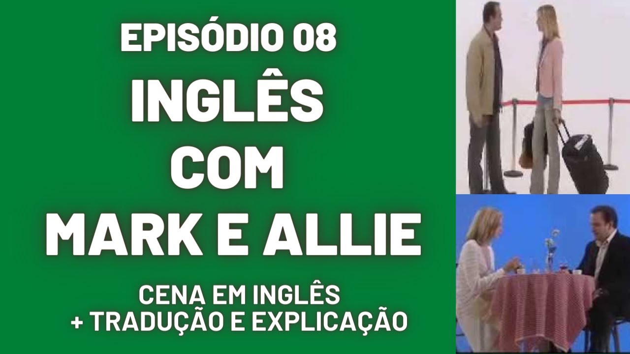 AULA DE INGLÊS NÍVEL BÁSICO CENA EM INGLÊS + TRADUÇÃO E EXPLICAÇÃO