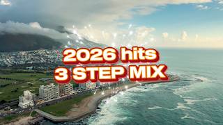 3 Step 2026 Mix 🎶 New Jazzworx, Ciza, Thukuthela, MÖRDA | Trending 3Step Songs