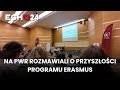 Na PWr rozmawiali o przyszłości programu Erasmus